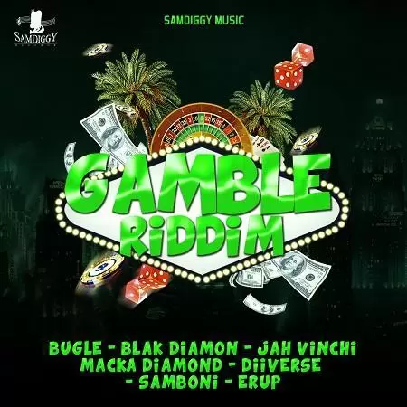 gamble riddim - sam diggy music