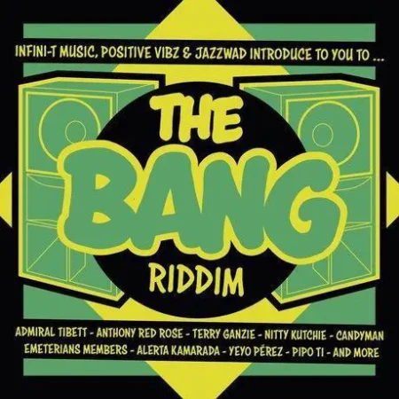 The Bang Riddim – Infini-T Music the-bang-riddim-2017