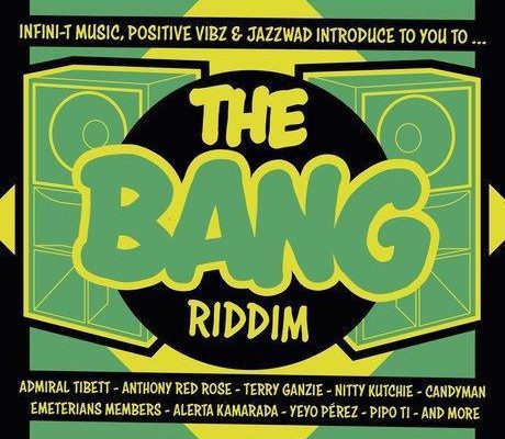 The Bang Riddim 2017