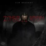 Zombie Riddim (2017) – Uim Records