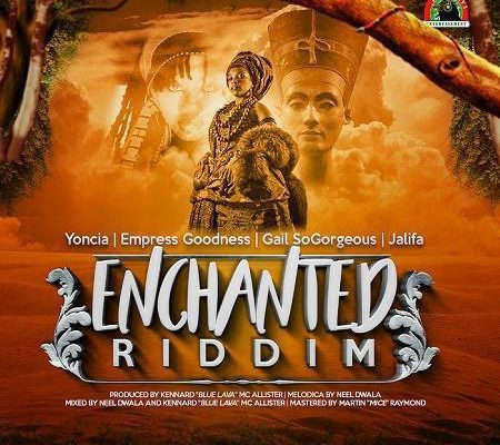 Enchanted Riddim 2017