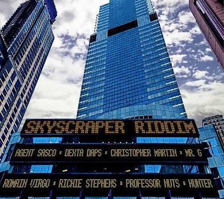 Skyscraper Riddim 2017