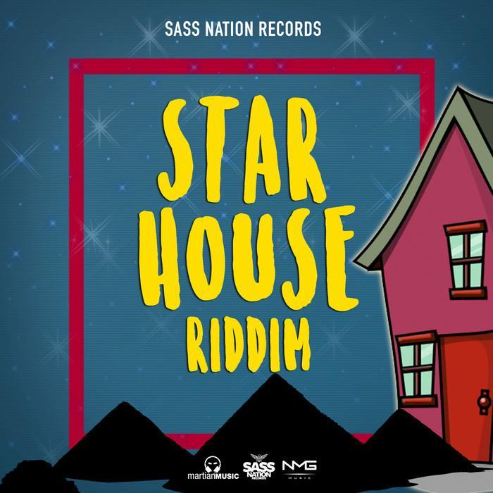 star house riddim - sass nation records