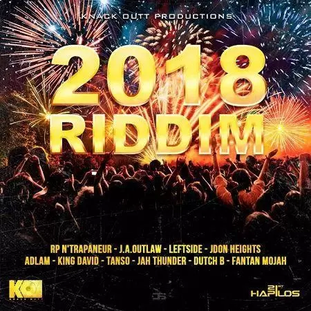 2018 riddim - knack outt productions