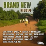 Brand New Riddim – Yam and Banana