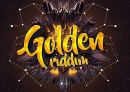 Golden Riddim 2017