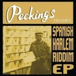Spanish Harlem Riddim (2017) – Peckings
