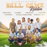 Ball Game Riddim (2017) – DJ Frass