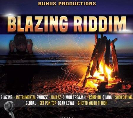 Blazing Riddim 2017