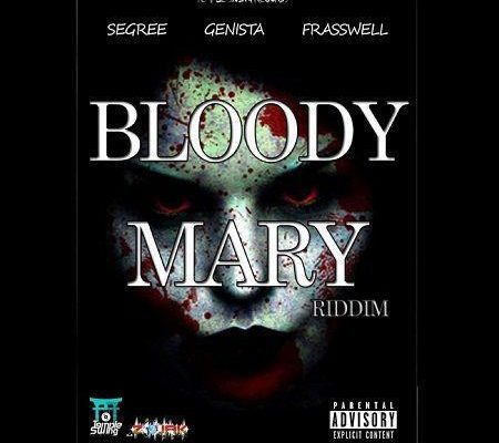 Bloody Mary Riddim 2017