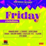 Friday Riddim – Penthouse Records