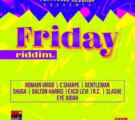 Friday Riddim 2017