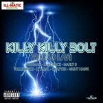 Killy Killy Bolt Riddim 2017