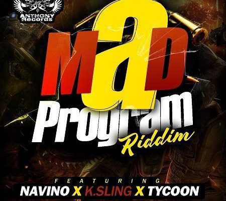 Mad Program Riddim 2017