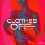 Clothes Off Riddim – Dunwell Productions