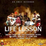 Life Lesson Riddim (2018) – Co Unit Records