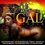 African Gal Riddim – Icons Entertainment