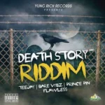 Death Story Riddim – Yung Rich Records