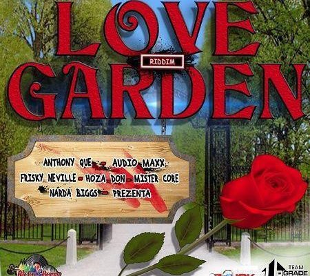 Love Garden Riddim 2018