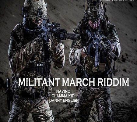 Militant March Riddim 2018