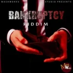 Bankruptcy Riddim – Mashworks Studio