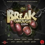 Breakthrough Riddim (2018) – Markus Records
