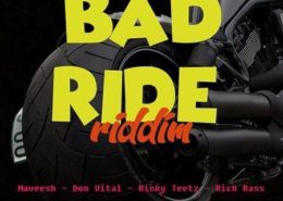 Bad Ride Riddim 2018