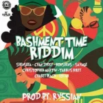 Bashment Time Riddim (2018) – Rvssian