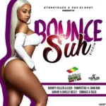 Bounce Suh Riddim – Starstruck Records