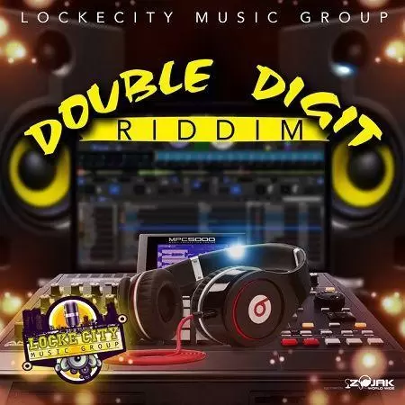 double digit riddim - lockecity music group