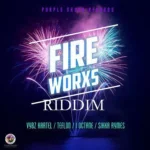 Fire Worxs Riddim – Purple Skunk Jamaica