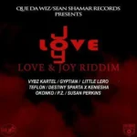 Love And Joy Riddim (2018) – Da Wiz