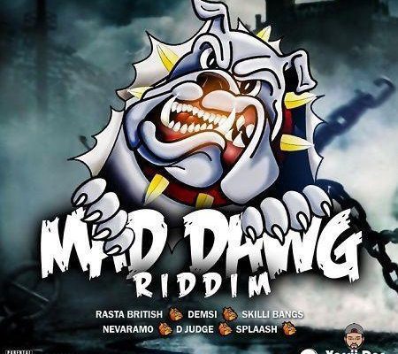 Mad Dawg Riddim 2018