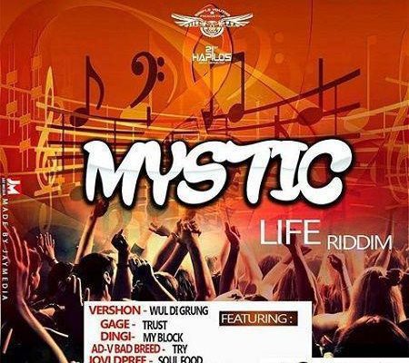Mystic Life Riddim 2018