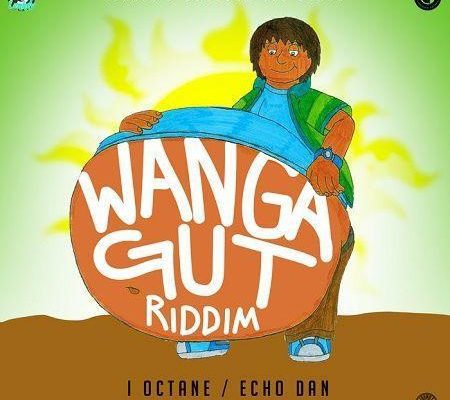 Wanga Gut Riddim 2018
