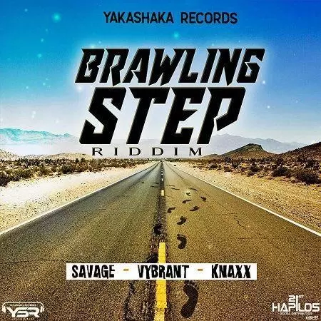 brawling step riddim - yakashaka