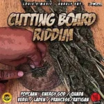 Cutting Board Riddim – Louie V Music