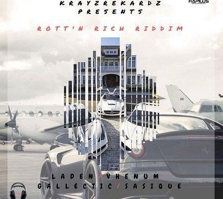 Rottn Rich Riddim 2018