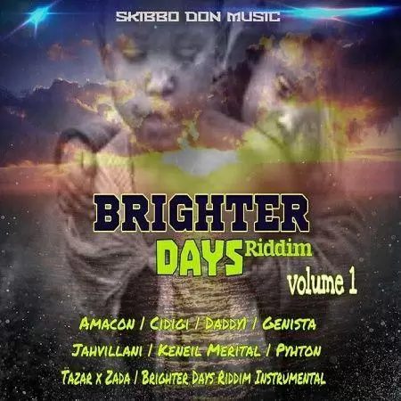 brighter days riddim vol 1 - skibbo don music