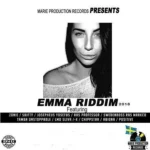 Emma Riddim – Marie Production