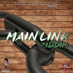 Main Link Riddim 2018