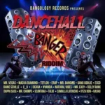 The Dancehall Banger Riddim – Bangology