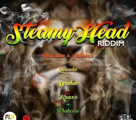 Steamy Head Riddim 2018