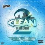 2 Clean Riddim – Hya Klass