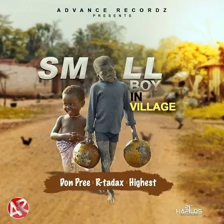 small boy in village riddim - advance recordz