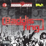 Baddis Ting Riddim – B-Rich