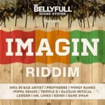 Imagin Riddim – Bellyfull Sound