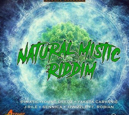 Natural Mistic Riddim 2018