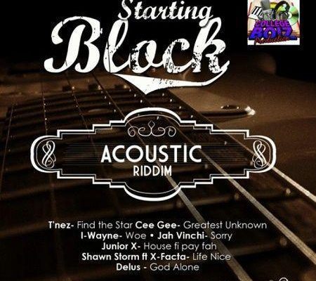 Starting Block Acoustic Riddim 2018