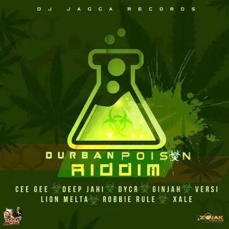 Durban Poison Riddim – DJ Jagga Records